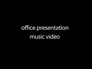 office music video